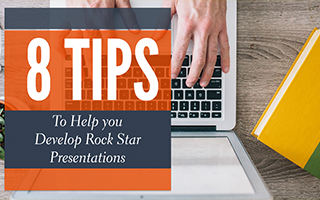 8 Tips to Rockstar Presentations